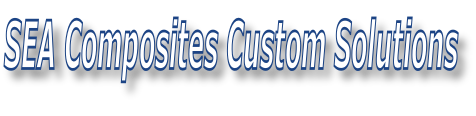 SEA Composites Custom Solutions
